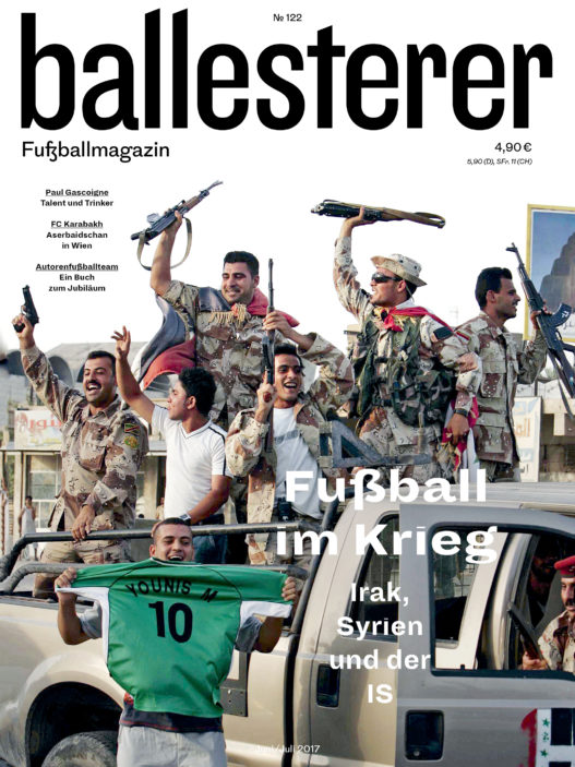 Cover 122 Fußball im Krieg, Irak, Syrien und der IS
